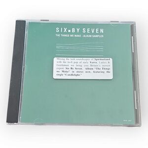 Six By Seven – The Things We Make - Album Sampler [1998 Promotional‎ CD]